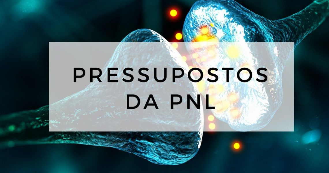 Pressupostos PNL